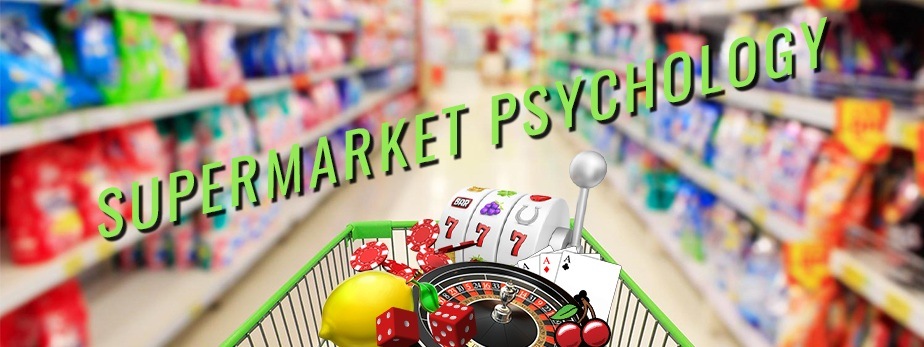 Supermarket Psychology - Are Shops Turning Into Casinos?